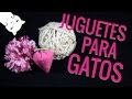 Manualidades faciles de hacer: Juguetes para gatos (Manualidades caseras)