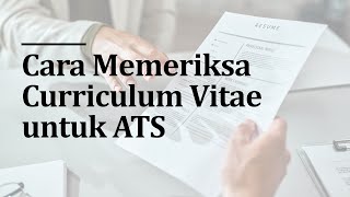 Cara Memeriksa Curriculum Vitae (CV) untuk ATS (Applicant Tracking System) screenshot 4