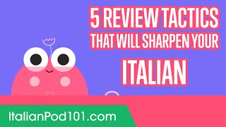 5 Review Tactics That Will Sharpen Your Italian