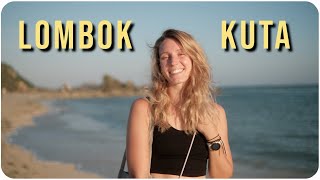 KUTA LOMBOK • Wie Bali vor 20 Jahren? | INDONESIEN