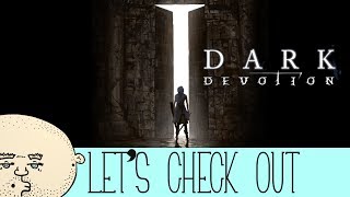 Let's Check Out: Dark Devotion [Jonusfatson is bad at games]