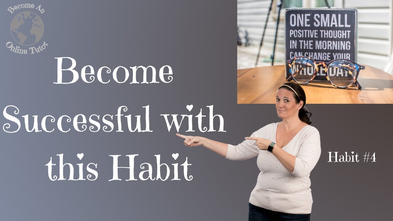 Positive Thinking For Business Success Positive Thinking for Business Success: Habit #4 - YouTube
