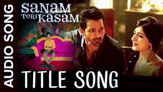 Sanam Teri Kasam movie ke gana