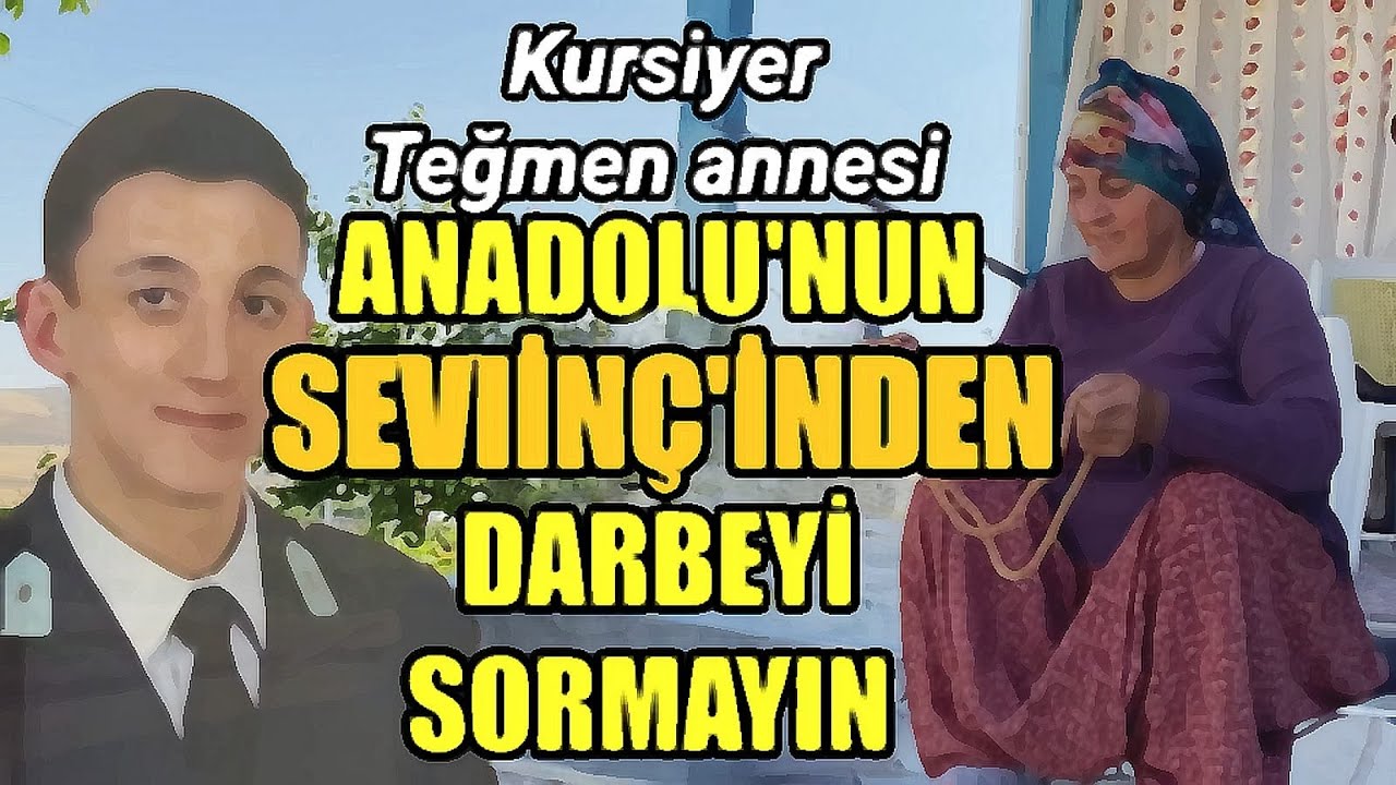 ANADOLUNUN SEVİNÇ'İNDEN DARBEYİ SORMAYIN