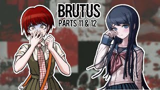 Brutus || Part 11 & 12
