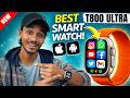 Best Smart Watch for Android &amp; iPhone Users | New Smartwatch Review 2026 | T800 Ultra Smartwatch !