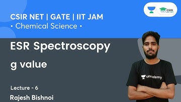 ESR Spectroscopy | g value | CSIR NET | GATE | IIT JAM | By Rajesh Bishnoi