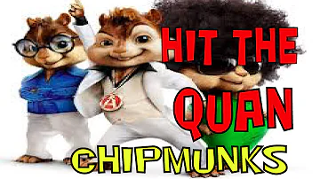 Hit the Quan Chipmunked version