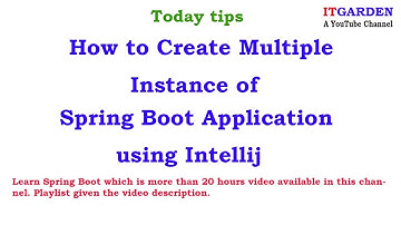 How to create spring boot multiple instances application using Intellij Idea