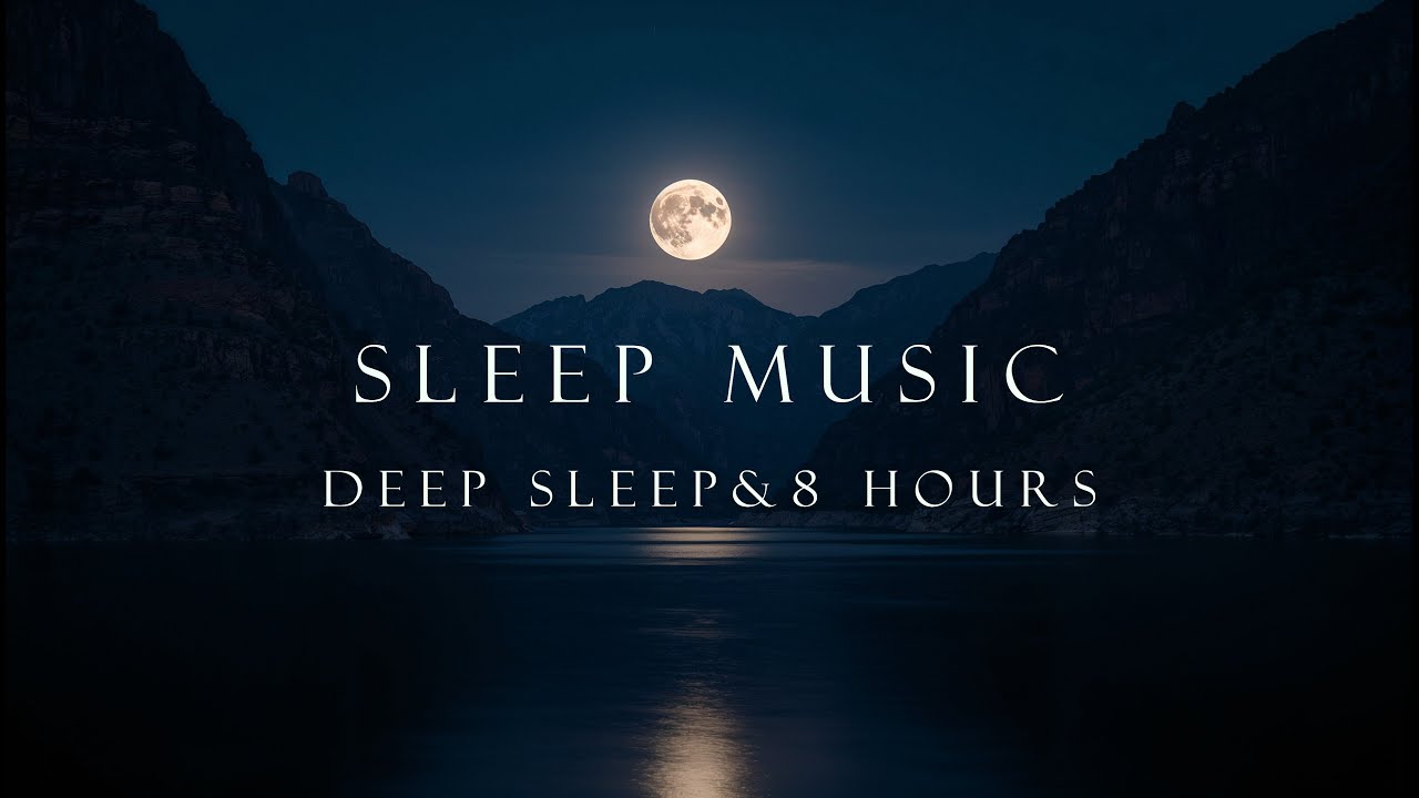Sleep Music (8 Hours) | Let Go & Deep Sleep for Stress Relief 🌙