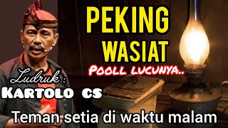 Download Lagu 🎧Peking Wasiat Ludruk Kartolo CS | Teman Setia di Waktu Malam | Full Lucu \u0026 Menghibur MP3