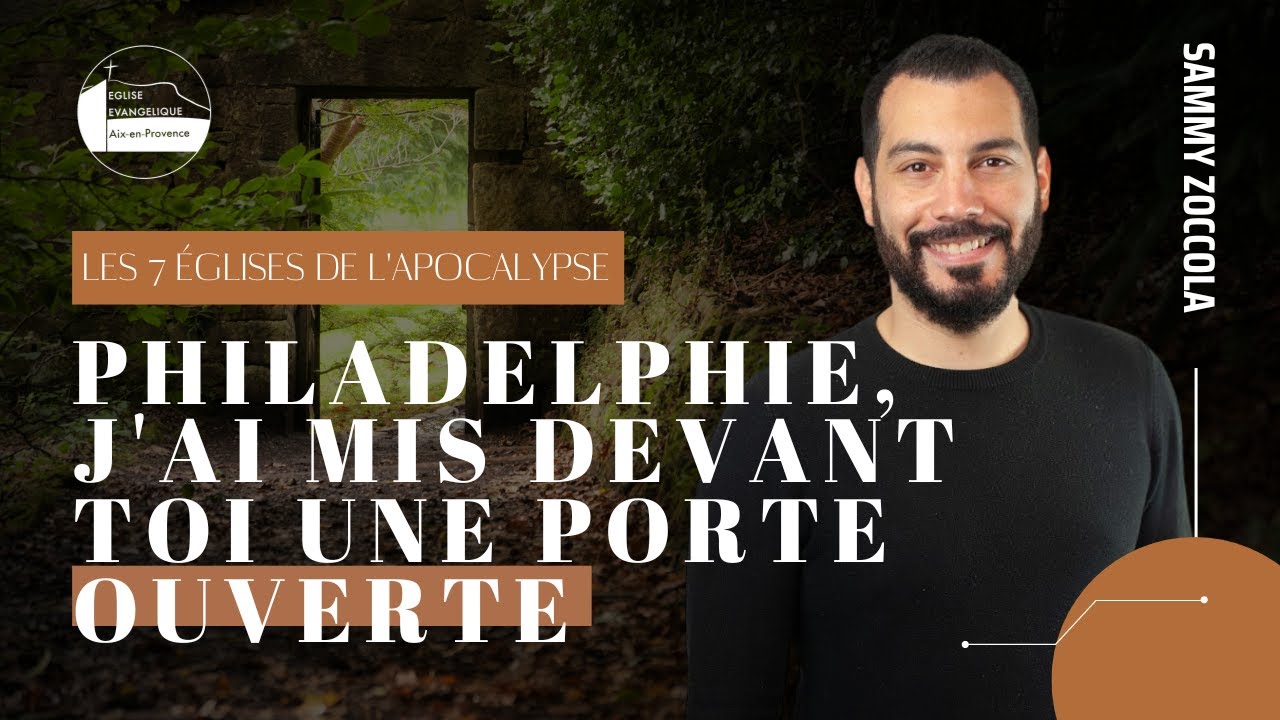 Philadelphie, j'ai mis devant toi une porte ouverte ! - Sammy ZOCCOLA