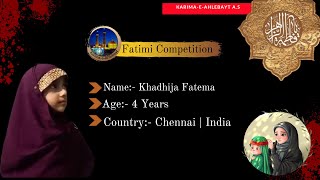 Fatimi Compeion 2021 Khadhija Fatema 4 Years