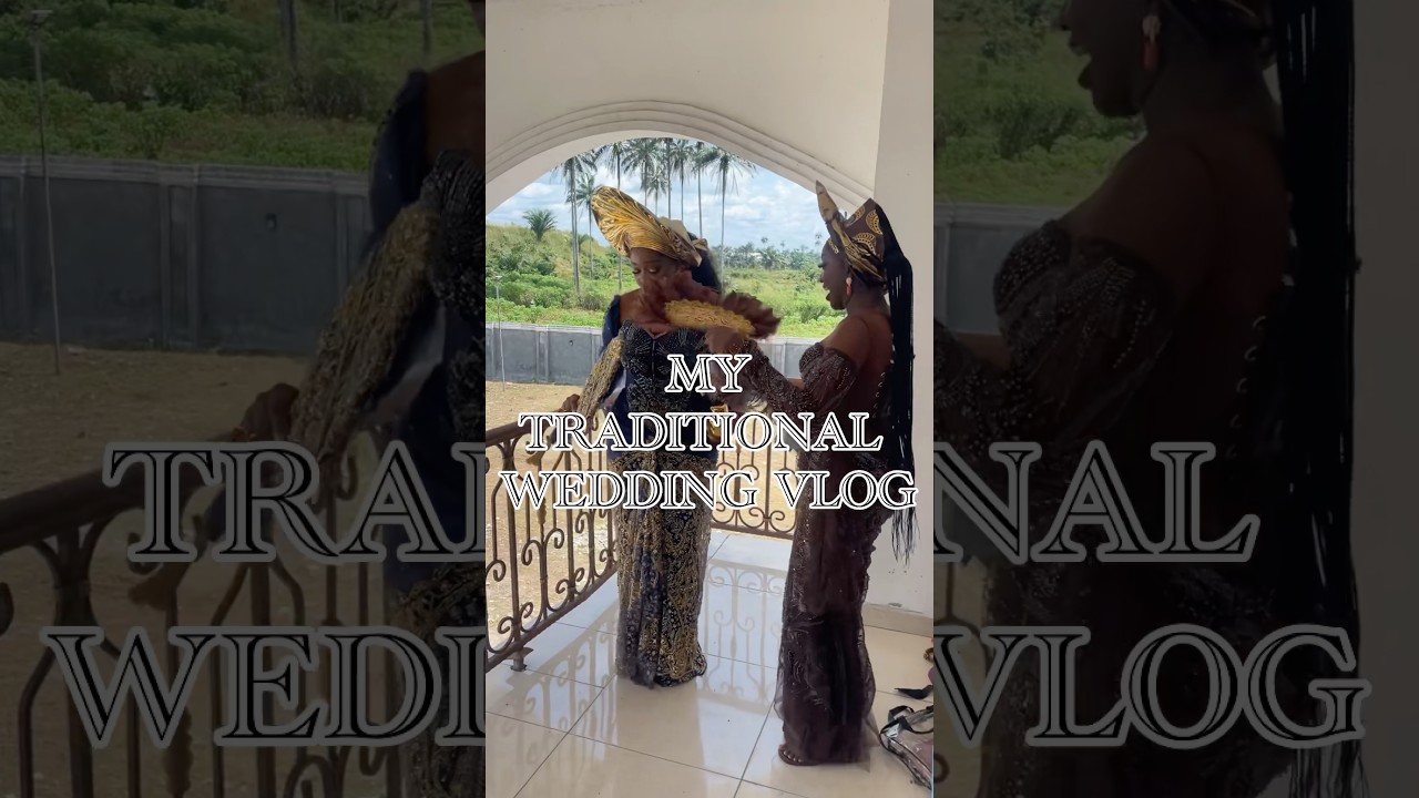 MY TRADITIONAL WEDDING VLOG 