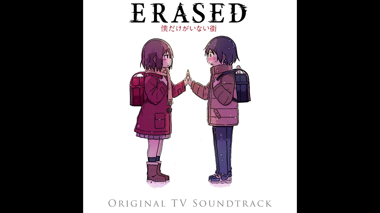 Erased 僕だけがいない街 Full Ost Youtube