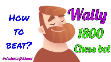 How to beat wally (1800) #chessbot #chesscom | @shataranjkichaal