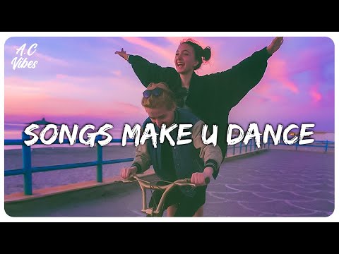 Playlist of songs thatll make you dance Feeling good playlist