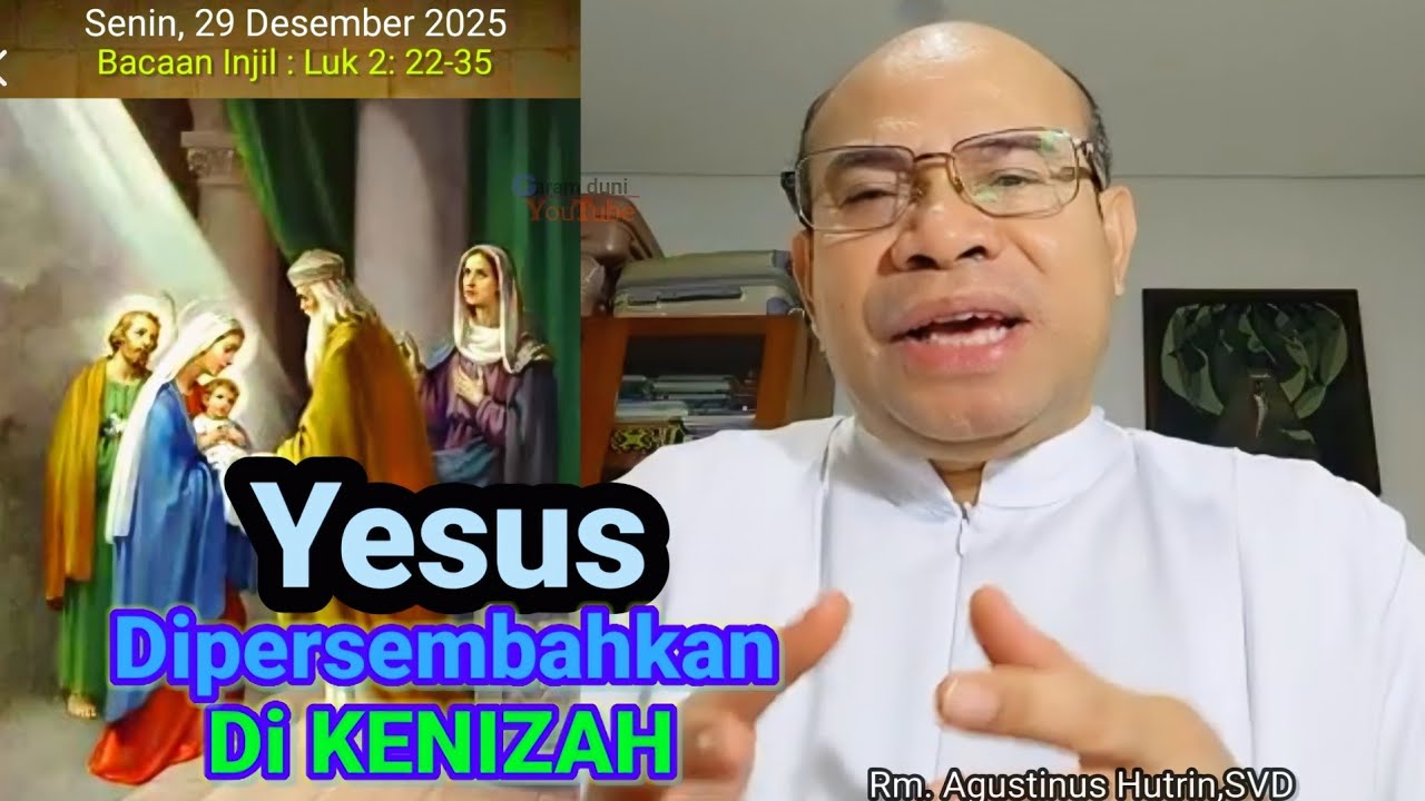 Renungan Katolik Senin, 29 Desember 2025 : Yesus Dipersembahkan di Kenizah