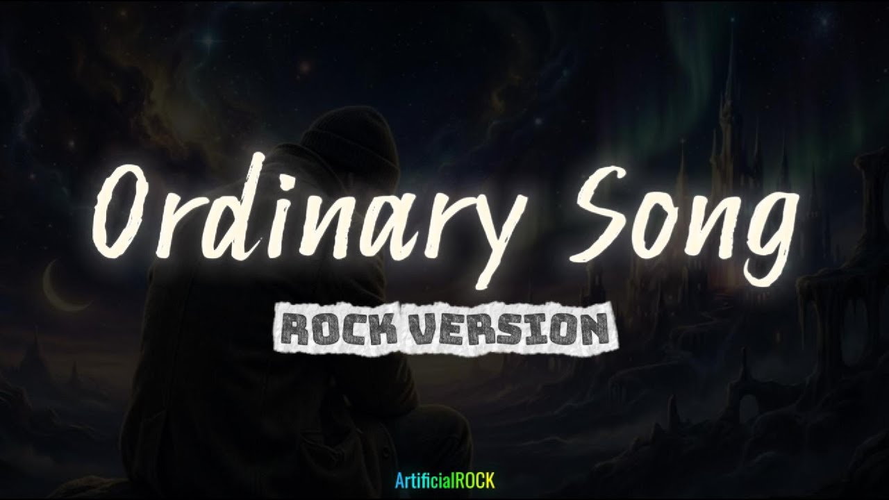 Ordinary Song - Marc Velasco (Rock Version) | ArtificialROCK Cover