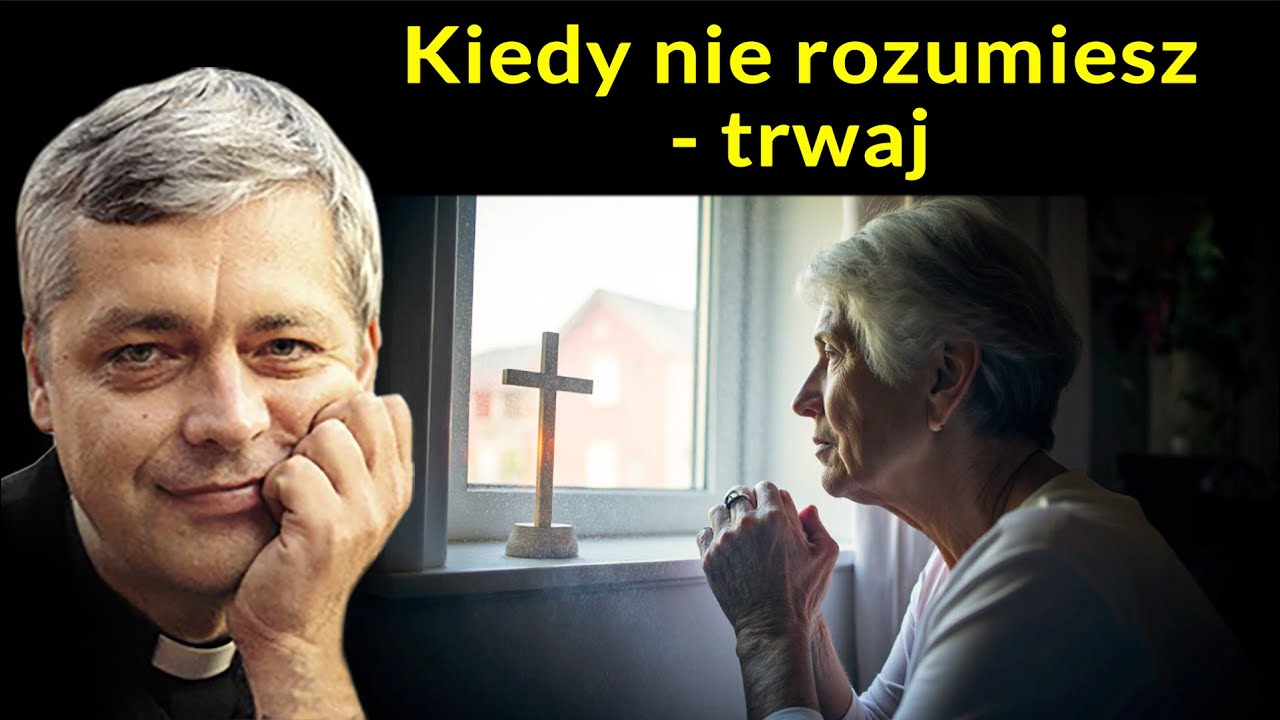 Kiedy nie rozumiesz – trwaj #pawlukiewicz