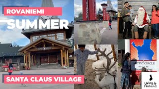 Summer in Santa Claus Village, Rovaniemi, Lapland, Finland