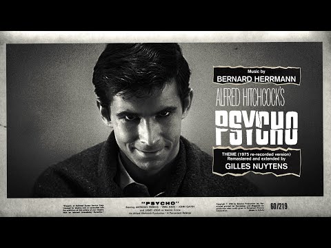 Bernard Herrmann: Psycho Theme (1975 Re-recorded Version) [Extended & Remastered by Gilles Nuytens]