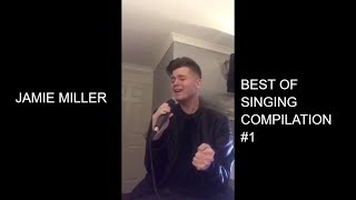 JAMIE MILLER - Best Of Singing Compilation #1 - Incredible Voice