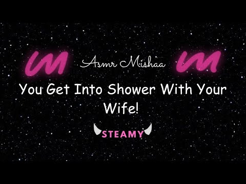 Wife ASMR- Getting into shower with Her. Things get spicy 🌶️ #asmr #wifeasmr #femaleloveasmr