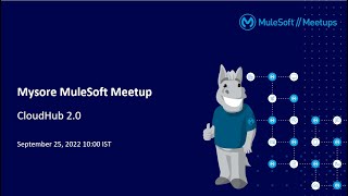 CloudHub 2.0 Overview, Features and Architecture | MuleSoft Mysore Meetup #1