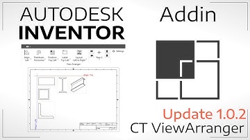 CT ViewArranger  (update 1.0.2) | Autodesk® Inventor® Addin