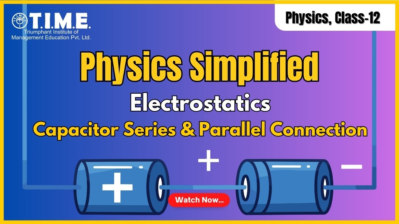 Упрощенная физика - Электростатика - Последовательное и параллельное соединение конденсаторов - К...