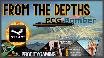 From The Depths: PCG Bomber Showcase