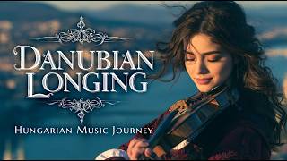 Danubian Longing | Santur ve Kemanla Huzur Veren Macar Müziği | Dünya Müziği screenshot 2