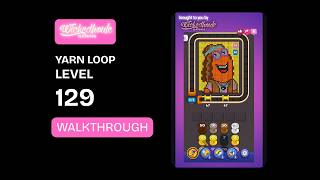 Yarn Loop Level 129 Solution | Walkthrough