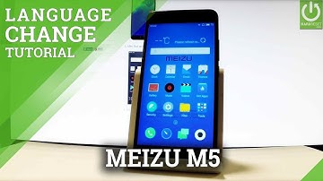 Change Language in MEIZU M5 - List of Languages