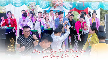 NONSTOP NHẢY CỰC CHÁY TẠI LỄ THÀNH HÔN [[VĂN CHUNG & THU ANH] BẢN THÔM XÃ THUẬN CHÂU - SƠN LA