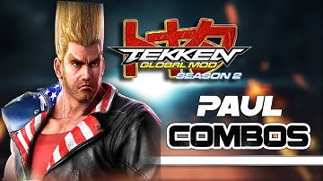 Tekken Global Mod S2 | Paul Combos | WPro Click