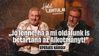 Azt Mondják, Én Evangelizáltam A Fideszt - Eperjes Károly Hotel Lentulai