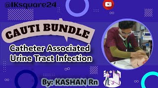 CAUTI bundle|Catheter associated Urinary tract Infection #CAUTIbundle #PICU #Nursingtips