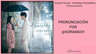 sub Pron Sung Si Kyung  Someday Somewhere legend Of The Blue Sea Ost Parte 5