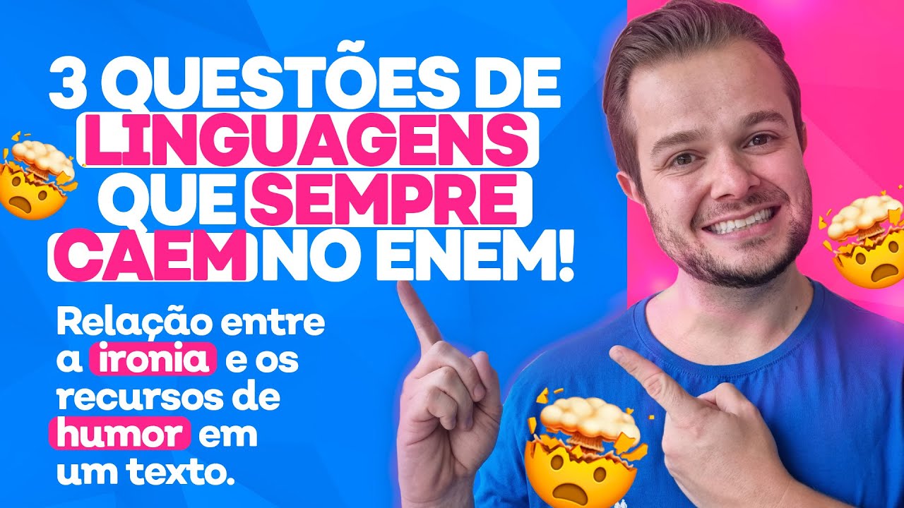 SEMPRE CAI NO ENEM: Relação entre a ironia e os recursos de humor em um texto