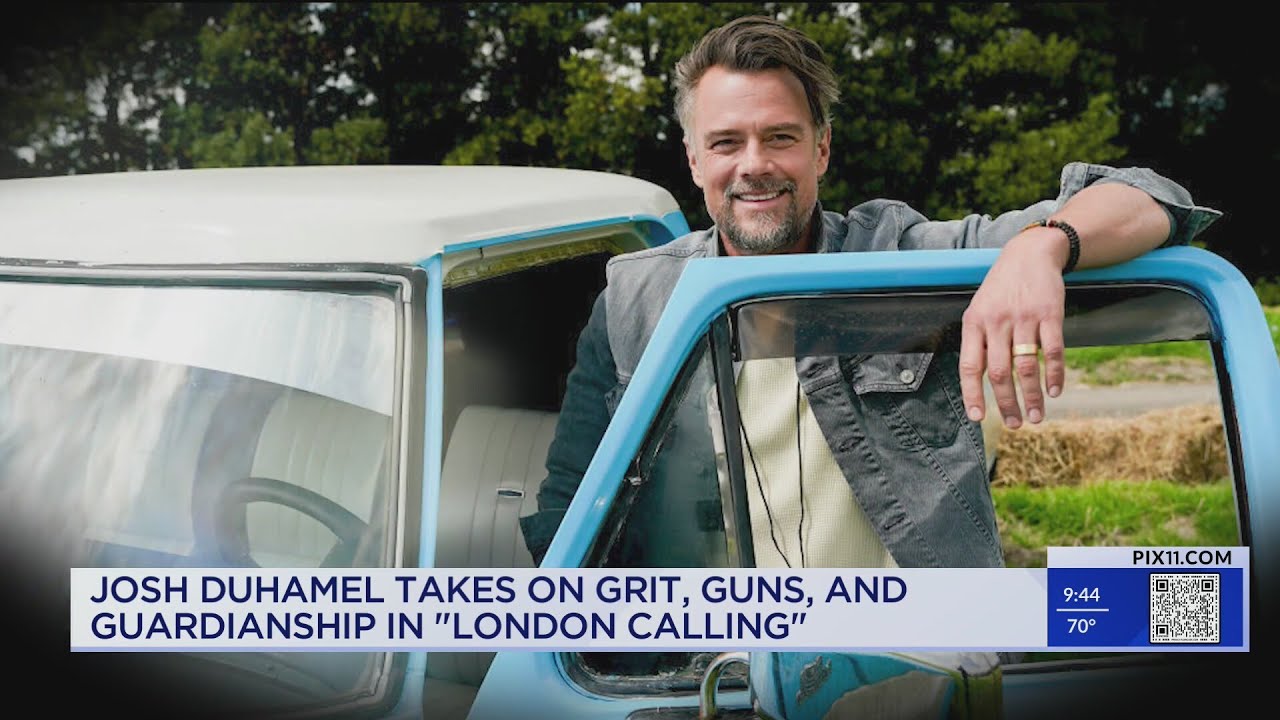 Josh Duhamel takes on grit, guns and guardianship in 'London Calling'