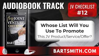 JV Strategy #12: Whose Audience or Email List Should Promote the Offer?