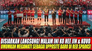 Download Lagu DISIARKAN LANGSUNG🔥MALAM INI KO HEE JIN \u0026 KOVO UMUMKAN MEGAWATI SEBAGAI OPPOSITE BARU DI RED SPARKS! MP3