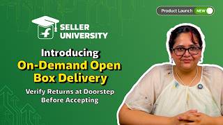 How to Use On-Demand Open Box Delivery on Flipkart | 3 Simple Steps | Sell on Filpkart