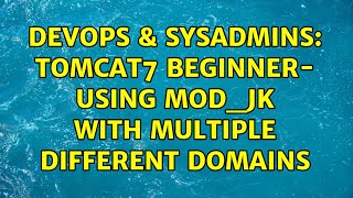 Celebrity DevOps & SysAdmins: tomcat7 beginner- using mod_jk with multiple different domains Net Worth