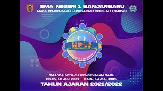Masa Pengenalan Lingkungan Sekolah (MPLS) SMA Negeri 1 Banjarbaru 2021/2022