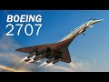 Boeing 2707 - too ambitious