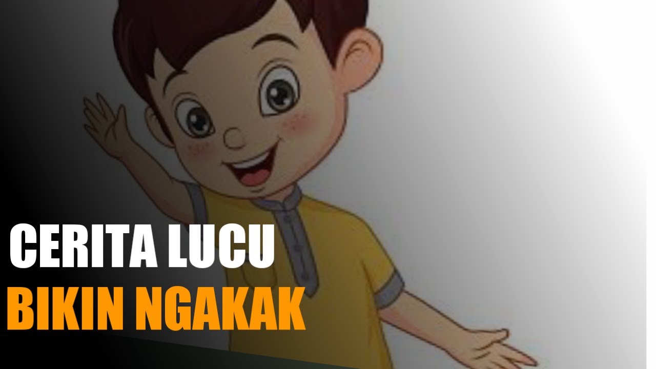 KUMPULAN CERITA LUCU SINGKAT BIKIN NGAKAK