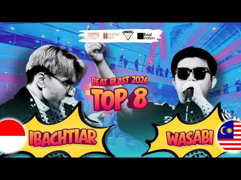IBachtiar 🇮🇩 VS Wasabi 🇲🇾 | Beat Blast 2026 | Top 8